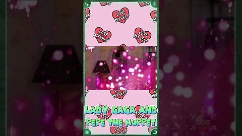 Lady Gaga And Pepe The Muppet #shorts #shortvideo #funnyvideo #ladygaga