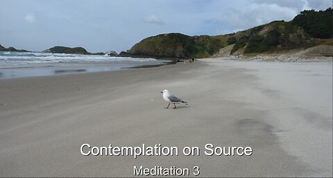 Contemplation on Source - Meditation 3