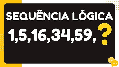 QUESTÃO INCRIVEL DE SEQUÊNCIA LÓGICA | RACIOCÍNIO LÓGICO MATEMÁTICA