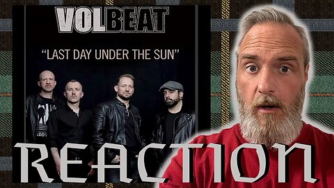 Volbeat Last Day Under The Sun Reaction