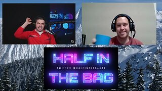 Episode L: Half in the Bag Goes Full in the Bag