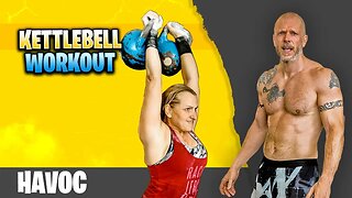 HAVOC Kettlebell Workout CARDIO, MOBILITY, + STRENGTH