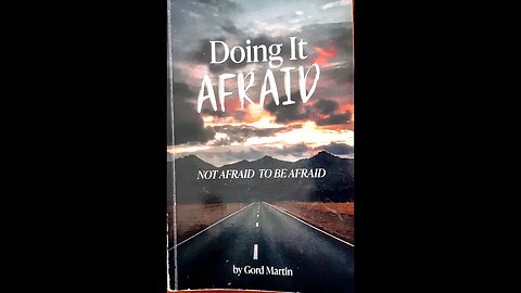 Doing It Afraid - Review - Part 1