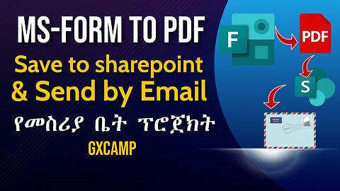 Convert MS-form to Pdf and save to list and send pdf as email attachment | IT course in Amharic