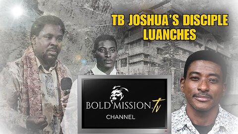 IT IS A NEW DAWN!! TB Joshua's Foremost Disciple Launches BOLD MISSION TV
