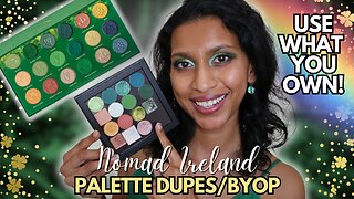 DO YOU NEED IT? Nomad Cosmetics: Ireland Palette Dupes!