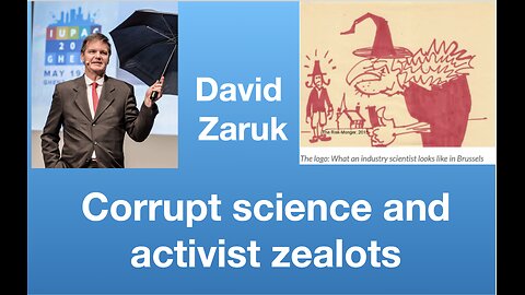 David Zaruk: Corrupt science and activist zealots | Tom Nelson Pod #213