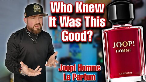 An Amazing Smelling MONSTER Performer | Joop! Homme Le Parfum Review