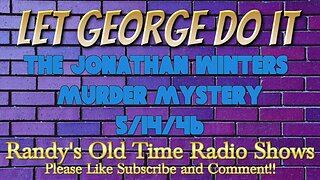 46 05 14 Let George Do It 000 The Jonathan Winters Murder Mystery Aud