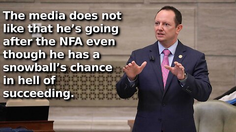 Freshman Republican Congressman Has Filed Legislation to Repeal the National Firearms Act