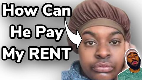 BIGGER Woman Gives Advice On How To Avoid Dating BROKE Guys! How Can You AFFORD To Pay My RENT?"
