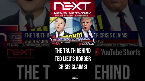 The TRUTH Behind Ted Lieu's Border Crisis Claims! #shorts