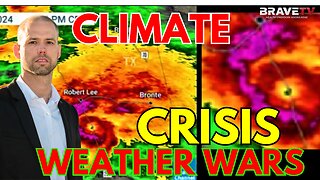 Brave TV - Ep 1769 - Weather Wars HEAT UP - Creating Climate Crisis?!