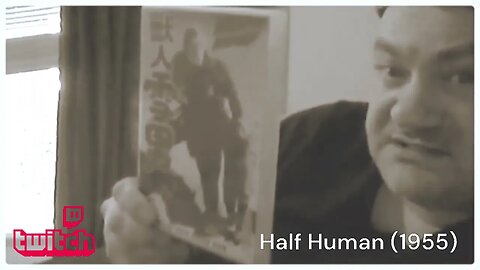 Let's Talk: HALF HUMAN (1955) on DVD - Live Taken from Twitch TV (Clipped)🟣