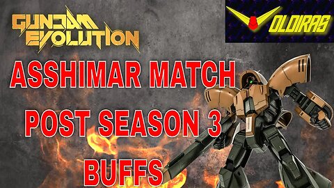 Gundam Evolution First Asshimar Match After Buffs