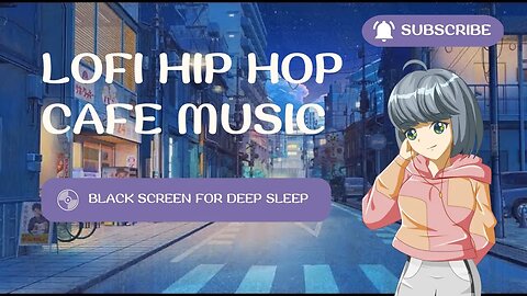 Lofi Hip Hop | Mix Chill Beats | Black Screen For Sleeping