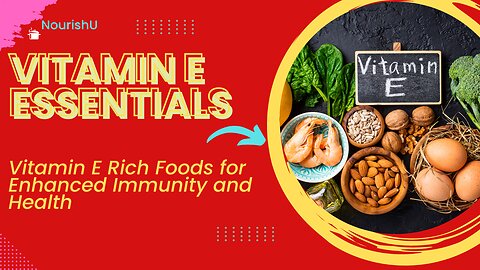 Deficient in Vitamin E? Learn More Now!