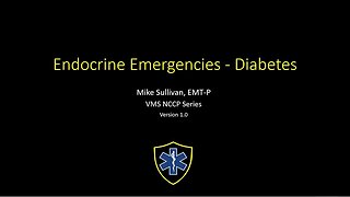 Diabetic/Endocrine Emergencies