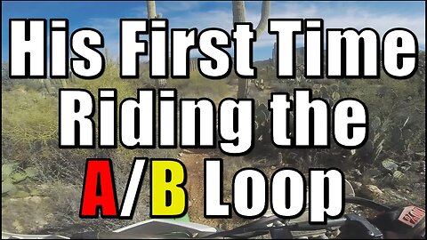 His First Time Riding the AB Loop - SMFR Part V
