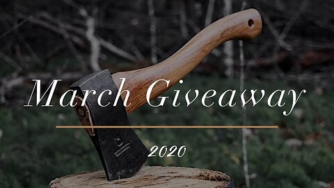 GV 10 | SMOKY MOUNTAIN OUTPOST | GIVEAWAY MARCH 2020 | HUSQVARNA HATCHET