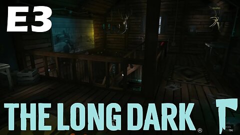 The Long Dark // Camp Office // E3 - Lets Play