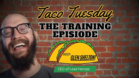 Taco Tuesday: The Training Episode!