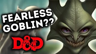 What If Goblins Weren't Cowardly? D&D Inspiration