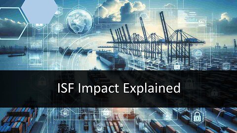 Country of Origin Clarified: ISF Filing's Influence on Import Goods' Origin Determination