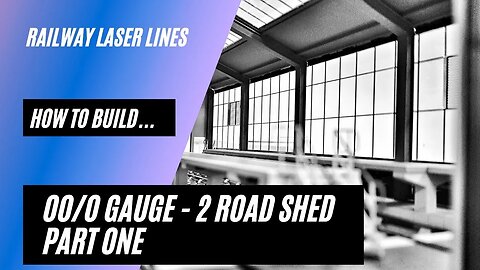 Railway Laser Lines | How To Build | Two Road Shed | Part 1 - Making The Roof Supports