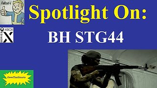 Fallout 4 (mods) - Spotlight On: BH STG44