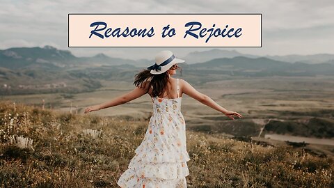 Eternal Treasures - Reasons to Rejoice
