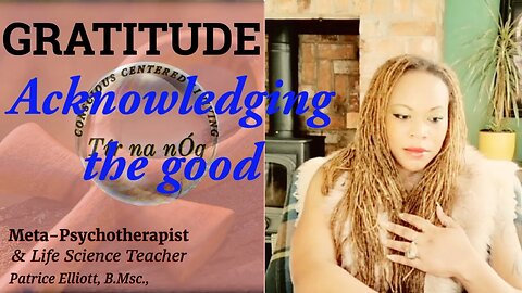 Acknowledging The Good | Gratitude | MOTIATIONAL TALK | Patrice Elliott