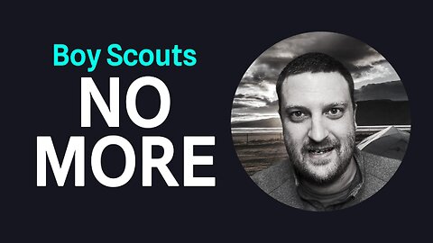 Boy Scouts No More