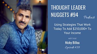 TTLR EP439: TL Nuggets #94 - Using Strategies That Work Today To Add $250,000+ To Your Income