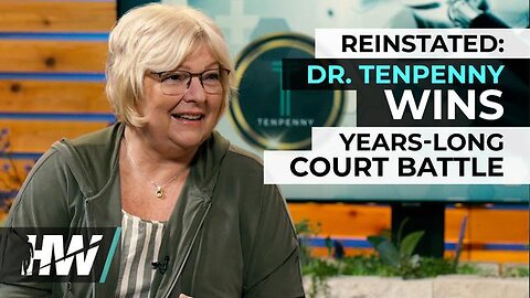 REINSTATED - DR. TENPENNY WINS YEARS-LONG COURT BATTLE