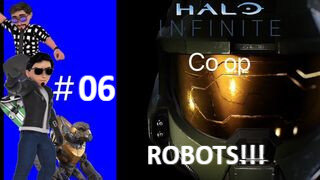 ROBOTS!!! Friends Playing Halo Infinite (Co op) #06