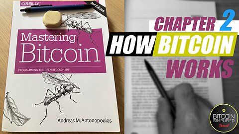 BSP-009 // "Mastering Bitcoin" // Capítulo 2: Cómo funciona Bitcoin
