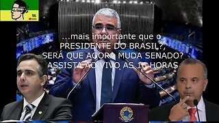 Eleição/Posse no Senado, mais importante que o Presidente do Brasil? ao vivo as 13:30 hoje 01/02/23