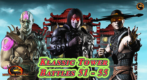 MK Mobile. Klassic Tower Battles 51 - 55