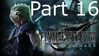 Final Fantasy 7 Remake - Part 16: Flower Picking