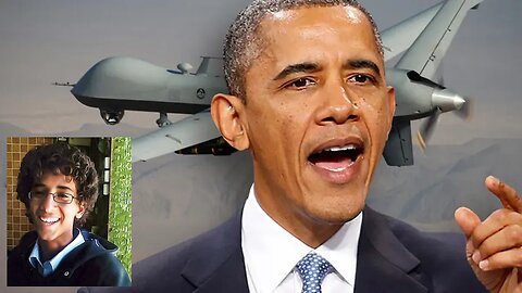 In 2011, Obama Murdered 16 Year Old American Citizen Abdulrahman al-Awlaki via Drone Strike
