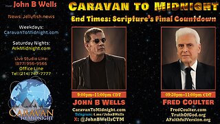 End Times: Scripture's Final Countdown - John B Wells LIVE