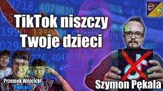 LEAK - TikTok jest groźniejszy niż myślisz…