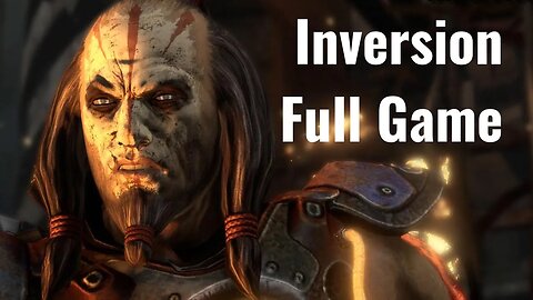 Inversion – Full Game No Commentary HD 4K