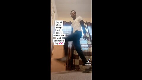 Day 15 of me doing this TikTok dance EVERYDAY until Valentine’s Day