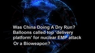 Was China Doing A Dry Run For nuclear EMP attack? Be Watchful, But Not Fearful