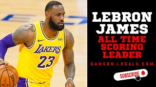 Lebron James breaking the all time scoring record!