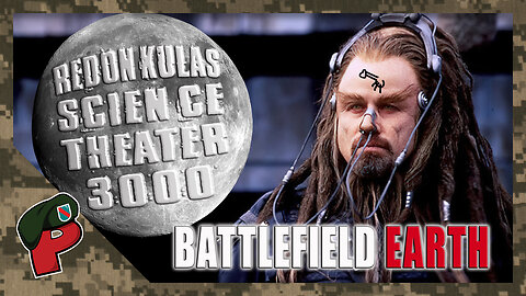 RST3K: Battlefield Earth | Grunt Speak Live
