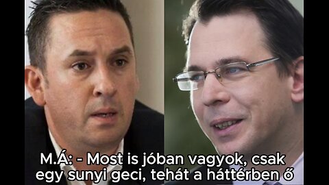 Mirkóczki: "jóban vagyok a Fidesszel, csak Pajtók egy sunyi g*ci"