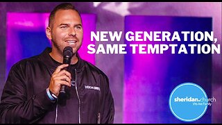 Genesis | Pt. 26 New Generation, Same Temptation